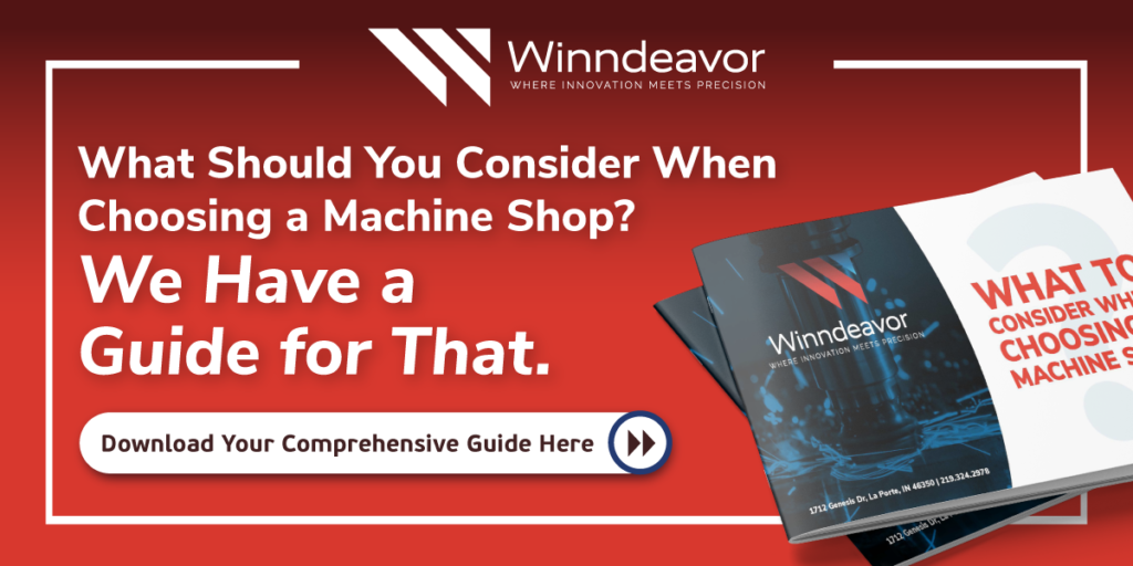 What should you consider when choosing a machine shop?
Download your guide!