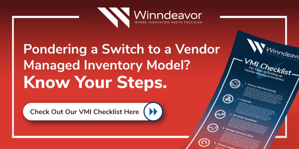 Pondering a switch to a vendor managed inventory model? Know your steps. Check out our VMI checklist here.